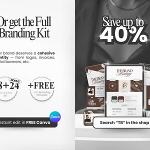 Może przedstawiać: Reklama cyfrowego zestawu brandingowego z tekstem "Or get the Full Branding Kit" i "Save up to 40%". Obraz przedstawia tablet z szablonami brandingowymi, promujący sp&oacute;jną tożsamość marki i darmową edycję w Canva.