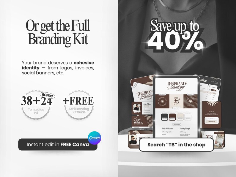 Może przedstawiać: Reklama cyfrowego zestawu brandingowego z tekstem "Or get the Full Branding Kit" i "Save up to 40%". Obraz przedstawia tablet z szablonami brandingowymi, promujący sp&oacute;jną tożsamość marki i darmową edycję w Canva.