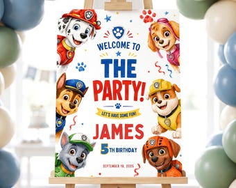 May include: A white rectangular party sign featuring colorful illustrations of six Paw Patrol characters. The text reads: Welcome to the party! Let's have some fun! James 5th birthday September 18, 2025. The design includes blue, red, and yellow accents.