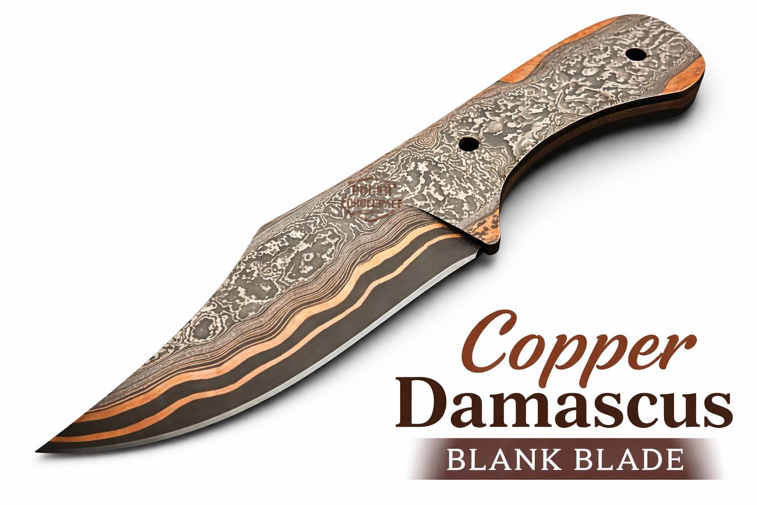 Hand-Forged Copper Damascus Blank Blade - Custom Knife Making Supply - Full Tang DIY Knife Project