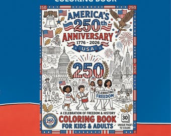 Coloring Book America 250th Anniversary, 1776-2026, Patriotic Kids & Adults Activity, USA Semiquincentennial PDF, July 4th Digital Download