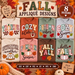 Puede incluir: Una colección de ocho sudaderas con diseños de apliques de temática otoñal con textos como Thankful, Cozy & Cute, Autumn Vibes, Cozy Season, Sweater Weather, Pumpkin Season, Fall Y'all y Hello Fall, decoradas con calabazas y hojas.