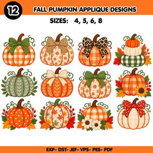 Może przedstawiać: Cyfrowa kolekcja 12 wzorów aplikacji z dyniami jesiennymi, zawierająca różne wzory, kokardy i jesienne liście. Tekst głosi 12 FALL PUMPKIN APPLIQUE DESIGNS, SIZES: 4, 5, 6, 8 oraz EXP- DST- JEF- VPS- PES- PDF na dole obrazu.