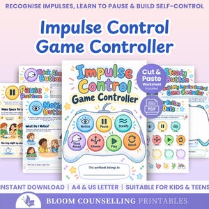 May include: A printable Impulse Control Game Controller workbook featuring a central game controller graphic with buttons labeled Notice, Pause, Steady, Think Ahead, Choose, Play, and Reset. Includes cut and paste worksheets with colorful icons and text.