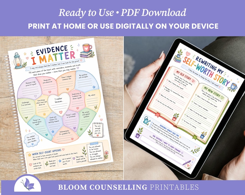 Puede incluir: Una hoja de trabajo imprimible de salud mental titulada Evidence I Matter con un gr&aacute;fico en forma de coraz&oacute;n, junto a una tableta digital que muestra una hoja Rewriting My Self-Worth Story con secciones para narrativas.
