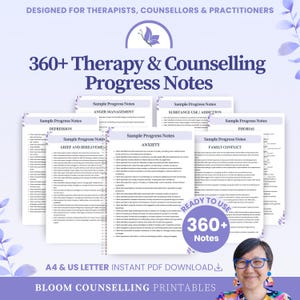 May include: A collection of printable therapy and counseling progress notes. The notes cover topics such as depression, anxiety, and family conflict. The text reads "360+ Therapy & Counselling Progress Notes" and "Ready to Use 360+ Notes".