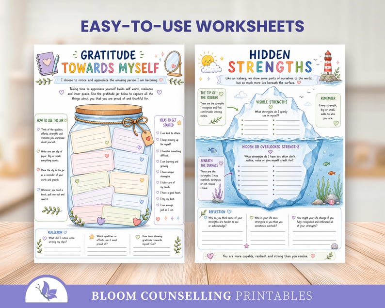 Puede incluir: Dos hojas de trabajo imprimibles tituladas Easy-To-Use Worksheets y Bloom Counselling Printables. La primera, Gratitude Towards Myself, presenta un frasco ilustrado con notas en blanco. La segunda, Hidden Strengths, muestra un iceberg.
