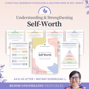 May include: A workbook titled "Understanding & Strengthening Self-Worth" with a spiral binding, surrounded by several pages with self-help topics. The cover features the title and a butterfly graphic. The text "A4 & US LETTER • INSTANT DOWNLOAD" is also visible.