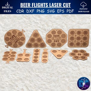 May include: A collection of laser-cut wooden beer flight boards in various shapes, including round, triangular, and rectangular designs. The boards feature cutouts for holding small glasses and include text such as "Beer Day" and "Life is too short for single shot."