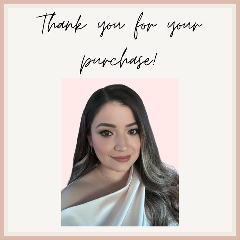 May include: A square graphic featuring the black cursive text Thank you for your purchase! centered above a portrait of a person with long dark hair and highlights, wearing a white off-the-shoulder garment against a light pink background.
