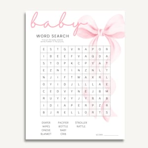 May include: A baby word search game sheet featuring a large pink watercolor bow graphic and the script text baby. The grid contains various letters, and the bottom section lists words to find including diaper, pacifier, stroller, wipes, bottle, rattle, onesie, baby, and crib, with a score line.