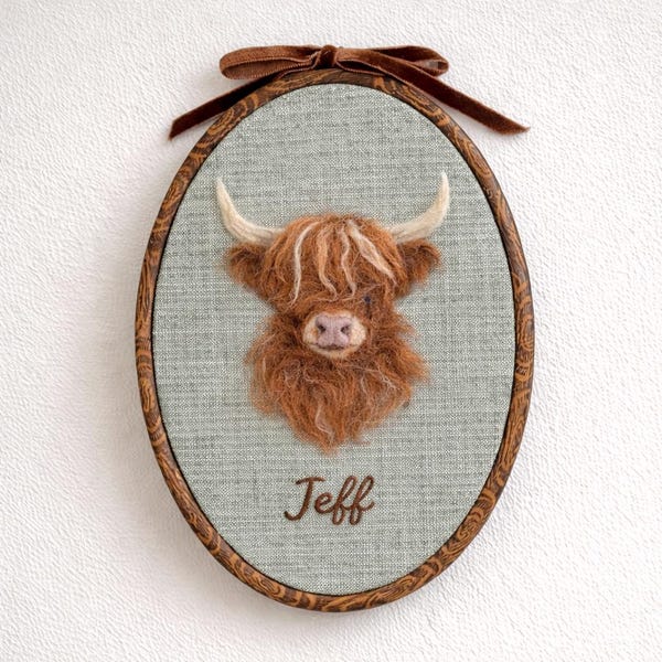 Needle Felted Highland Cow Embroidery Hoop,Farm Animal Nursery Decor, Rustic Wall Art