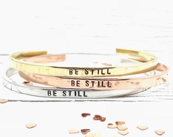 Be Still Bracelet, Hand Stamped Skinny Stacking Cuff