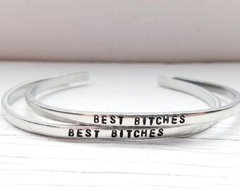 Best Bitches Bracelet or Bracelets, Best Friend Bracelet, Hand Stamped Stacking Cuff
