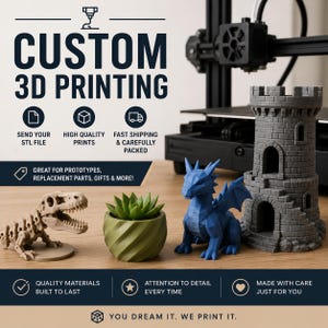 May include: Custom 3D printing service featuring a beige articulated dinosaur skeleton, a green spiral succulent planter, a blue geometric dragon figurine, and a gray stone-textured castle tower, with text including CUSTOM 3D PRINTING.