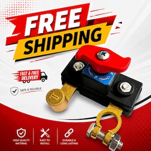 May include: A black and gold battery disconnect switch with a red handle. The switch has a blue indicator with Chinese characters. The image includes text that says "FREE SHIPPING", "FAST & FREE DELIVERY", and "SAFE & RELIABLE".