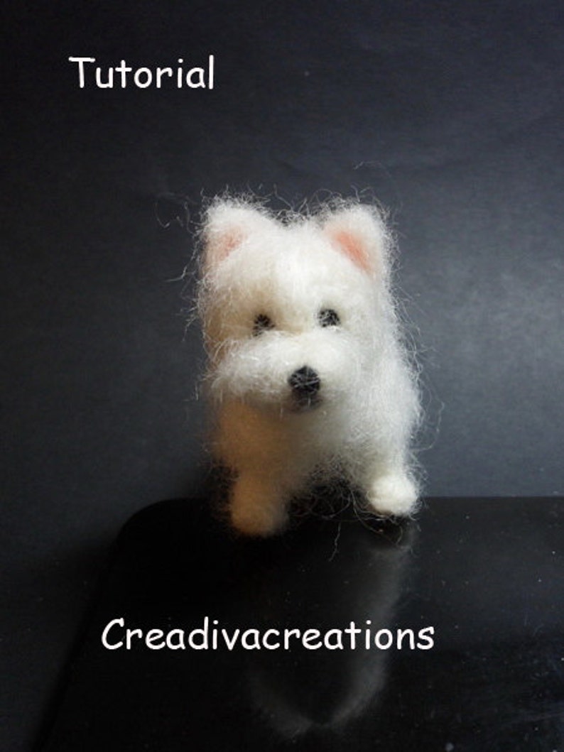 Tutorial needle felted dog, West Highland terrier, Westie, needle felted Westie, felt Westie, needle felt tutorial, felting tutorial image 2