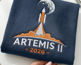 Embroidered Artemis II 2026 Rocket Launch Sweatshirt, Moon Mission Tee, Space Exploration Tee, Orion Spacecraft Tee, Moon Mission Sweatshirt