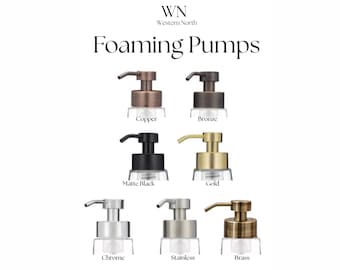 Foaming Pumps - WN Custom Metal Finishes