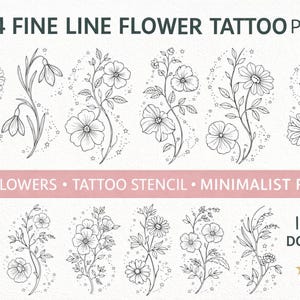 May include: A digital download featuring 24 fine line flower tattoo designs in black and white. The image includes text that reads "24 FINE LINE FLOWER TATTOO PNGs", "BIRTH FLOWERS • TATTOO STENCIL • MINIMALIST FLORAL", and "INSTANT DOWNLOAD".