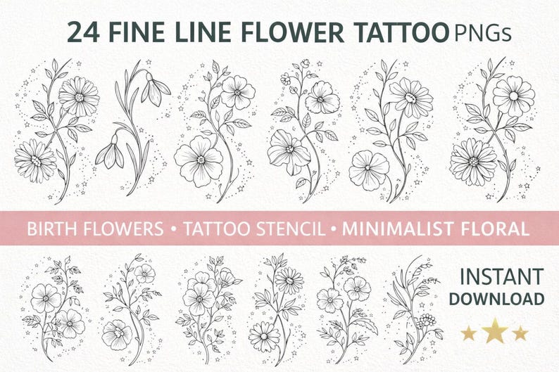 Puede incluir: Una descarga digital con 24 dise&ntilde;os de tatuajes de flores de l&iacute;nea fina en blanco y negro. La imagen incluye el texto "24 FINE LINE FLOWER TATTOO PNGs", "BIRTH FLOWERS &bull; TATTOO STENCIL &bull; MINIMALIST FLORAL" e "INSTANT DOWNLOAD".