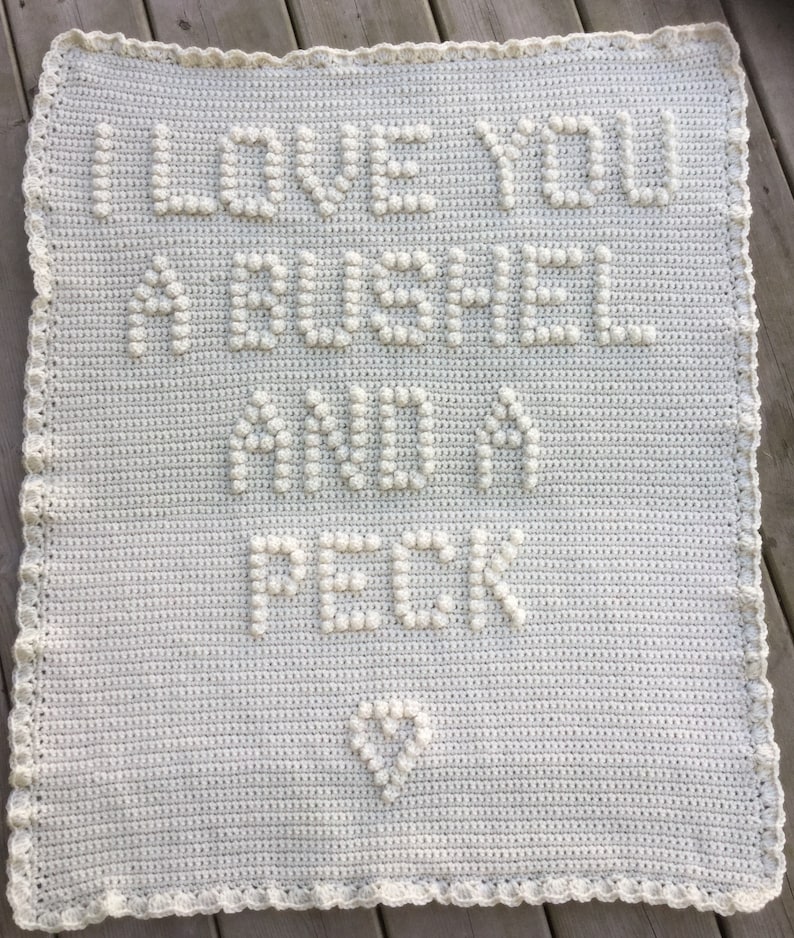 I Love You A Bushel And A Peck Crochet Baby Blanket Pattern Baby Blanket Pattern Blanket Pattern image 1