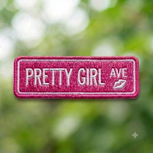 Pretty Girl Ave Pink Lips Street Sign Custom Embroidered Patch, Iron on, Sew on, Hook and Loop