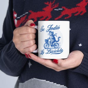 Se Jodio La Bicicleta Puerto Rico refran mug | taza | coffee lovers | Mother's Day gift | Father's Day gift