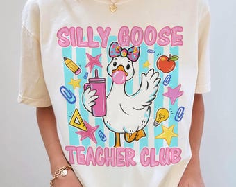 Silly Goose Teacher Club PNG Digital Download, Funny Goose Teacher Back To School Shirt Designs, Teacher Team Matching Tee