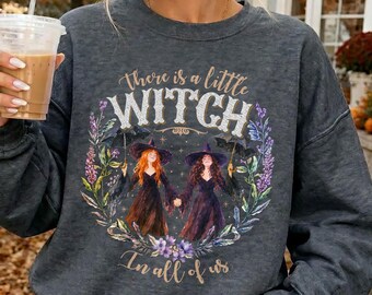 Owen Sisters Sweatshirt, There’s A Little Witch In All Of Us, Midnight Margaritas Witch Tee, Halloween Movie Fan Gift