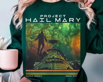 Project Hail Mary Space Shirt, Grace Rocky Save Stars, Andy Weir Fan Gift, Sci-Fi Book Lover Sweatshirt