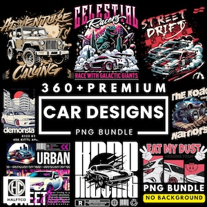 Peut inclure: Une collection numérique de plus de 360 designs de voitures premium en format PNG. Le graphique présente diverses illustrations automobiles, notamment des véhicules tout-terrain, des voitures de drift et des scènes urbaines avec des textes comme Adventure Is Calling, Celestial Racers, Street Drift et Eat My Dust.