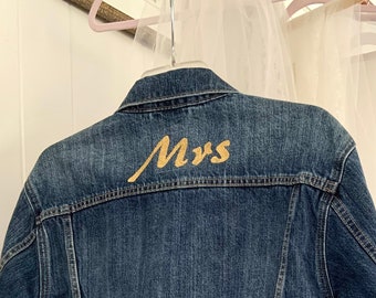 Mrs Jean Jacket Embroidered, Mrs Denim Jacket Gold Metallic Letters, Mrs Gifts for the Bride To Be, Customized Mrs Jacket Embroidered