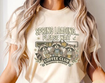 Raccoon Coffee Club Shirt Spring Loading Graphic Tee