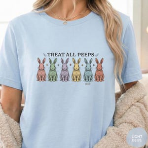 Treat All Peeps Shirt Bunny Teacher Easter Gift Spring Classroom Tee