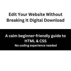 Beginner HTML CSS Guide, Website Editing Help (Digital Download)