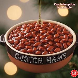 Personalized Baked Beans Bowl Ornament, Funny Food Christmas Tree Decor (Acrylic)