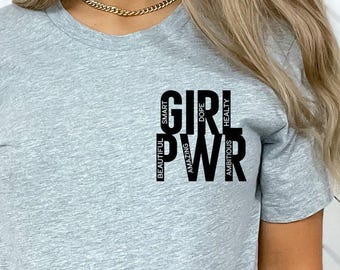 Minimalist Girl Power Shirt, Pocket Empowered Women Shirt, Girls Power Shirt, Feminist Shirt, Women Empowerment Tee, Women's Power Shirts