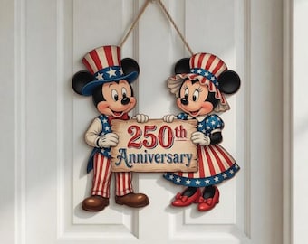 Mickey Minnie 250th Anniversary Wooden Sign, Patriotic American Flag Door Decor, USA 4th of July Wall Hanging, Disney Inspired Couple Gift
