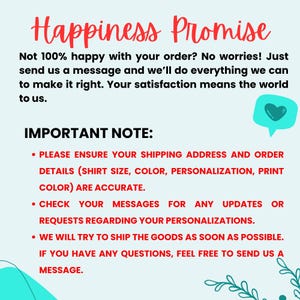 May include: A graphic with the text "Happiness Promise" in red script. The text promises customer satisfaction and provides instructions for order inquiries. Additional text includes an important note about order details and shipping.
