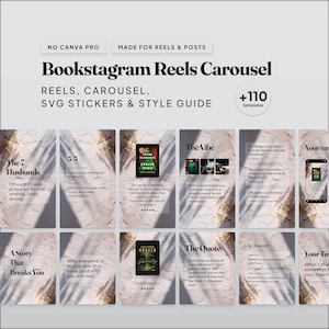 May include: A Bookstagram Reels Carousel template with the text "Bookstagram Reels Carousel" and "REELS, CAROUSEL, SVG STICKERS & STYLE GUIDE". The image includes book covers and quotes, with a "+110 templates" graphic.