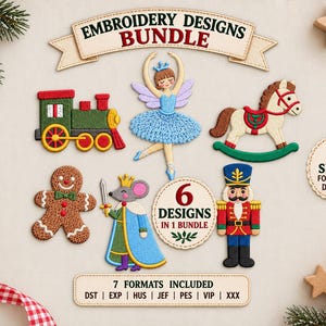 Peut inclure: Un ensemble de motifs de broderie comprenant six illustrations sur le thème de Noël : un train vert, une ballerine bleue, un cheval à bascule, un bonhomme en pain d'épices, une souris royale et un casse-noisette. Le texte indique EMBROIDERY DESIGNS BUNDLE, 6 DESIGNS IN 1 BUNDLE, 5 SIZES FOR EACH DESIGN et 7 FORMATS INCLUDED : DST, EXP, HUS, JEF, PES, VIP, XXX.
