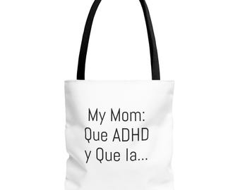 Que ADHD y Que la... Tote Bag / Ilustración cerebral, Frase bilingüe