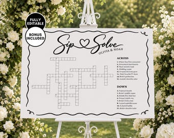 May include: A white rectangular wedding crossword puzzle sign with black text and a wavy border. The sign features the title Sip & Solve, the names Olivia & Noah, and a grid with numbered clues for Across and Down. A black circular badge reads Fully Editable Bonus Included.