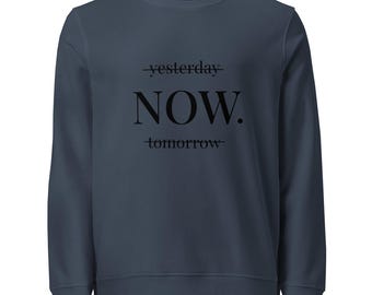 Felpa unisex organica motivazionale