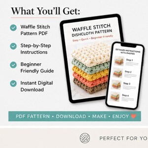 Informational graphic displaying features of a waffle stitch dishcloth crochet pattern, including a tablet and phone screen showing step-by-step instructions.