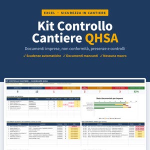 May include: A digital Excel construction site safety management kit titled Kit Controllo Cantiere QHSA. The interface displays a dashboard with project status, company documentation, non-conformity tracking, and automated deadline alerts.