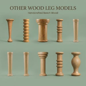 Op de afbeelding: Tien handgemaakte meubelpoten van beukenhout, gerangschikt in twee rijen. De tekst bovenaan luidt OTHER WOOD LEG MODELS en Handcrafted Beech Wood. Elke poot heeft een uniek gedraaid ontwerp, vari&euml;rend van taps toelopend tot geribbelde vormen.
