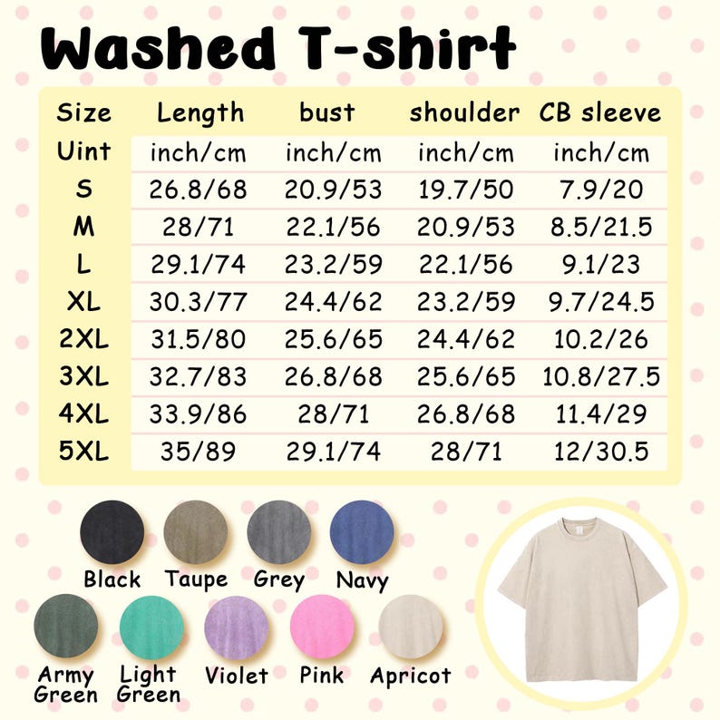 May include: A beige washed t-shirt with a size chart. The chart lists measurements in inches and centimeters for sizes S through 5XL, including length, bust, shoulder, and sleeve dimensions. Color swatches include black, taupe, grey, navy, army green, light green, violet, pink, and apricot.