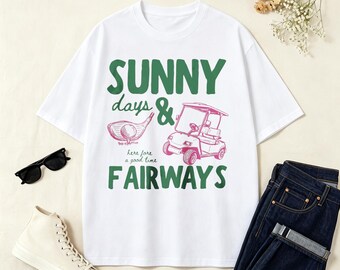 Sunny Days & Fairways Golf T-Shirt, Retro Golfer Tee, Cute Golf Cart Shirt, Preppy Golf Lover Top, Golf Dad Gift